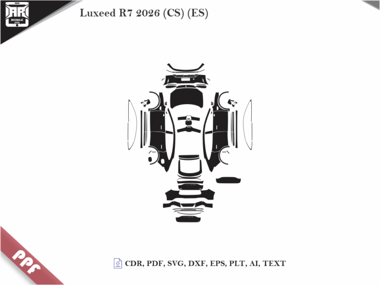 Luxeed R7 2026 (CS) (ES) Full Car Body PPF Cutting Template