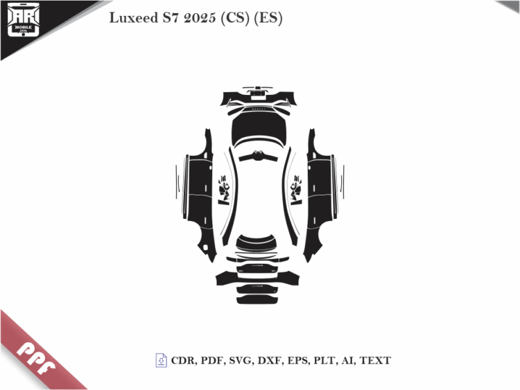 Luxeed S7 2025 (CS) (ES) Full Car Body PPF Cutting Template