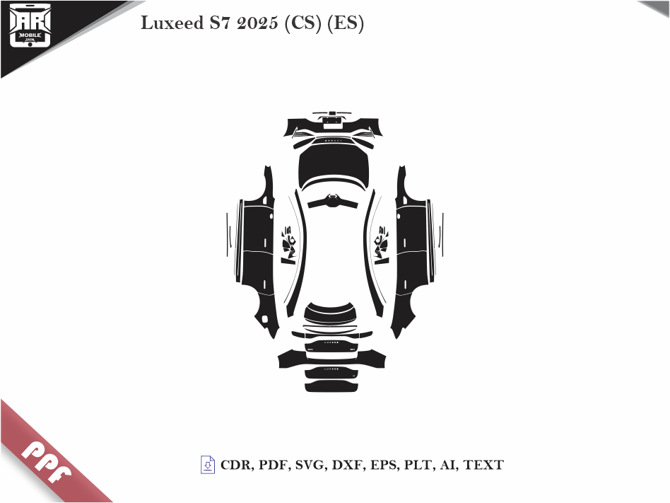 Luxeed S7 2025 (CS) (ES) Car Body PPF Cutting Template