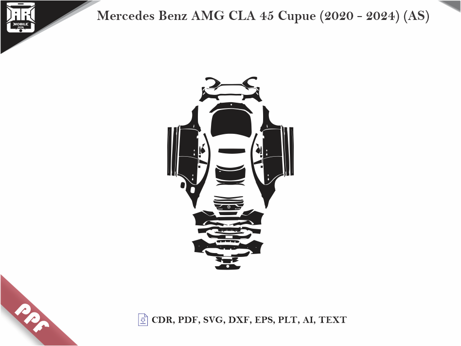 Mercedes Benz AMG CLA 45 Cupue (2020 - 2024) (AS) Car Body PPF Cutting Template