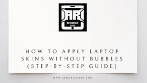 Read more about the article How to Apply Laptop Skins Without Bubbles (Step-by-Step Guide)