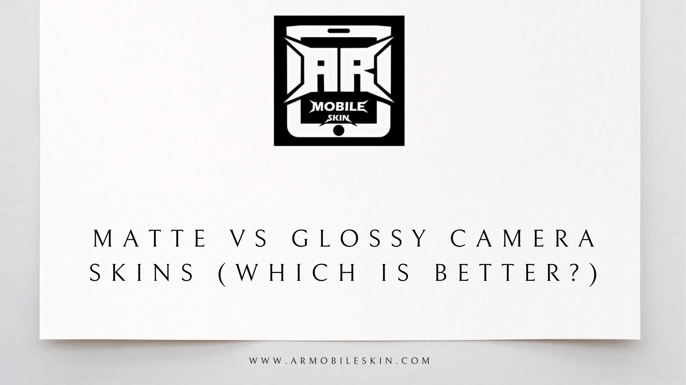 You are currently viewing Matte vs Glossy Camera Skins (Which Is Better?)