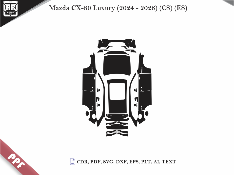 Mazda CX-80 Luxury (2024 - 2026) (CS) (ES) Car Body PPF Cutting Template