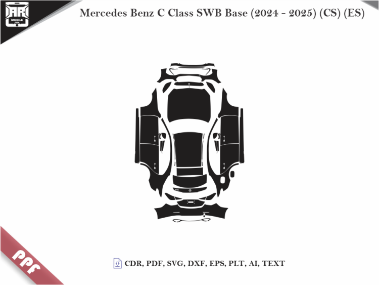 Mercedes Benz C Class SWB Base (2024 - 2025) (CS) (ES) Car Body PPF Cutting Template