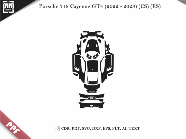 Porsche 718 Cayenne GT4 (2022 – 2023) (CS) (ES) Full Car Body PPF Cutting Template