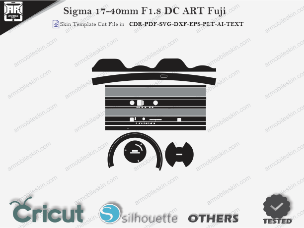 Sigma 17-40mm F1.8 DC ART Fuji Skin Template Vector Cut File