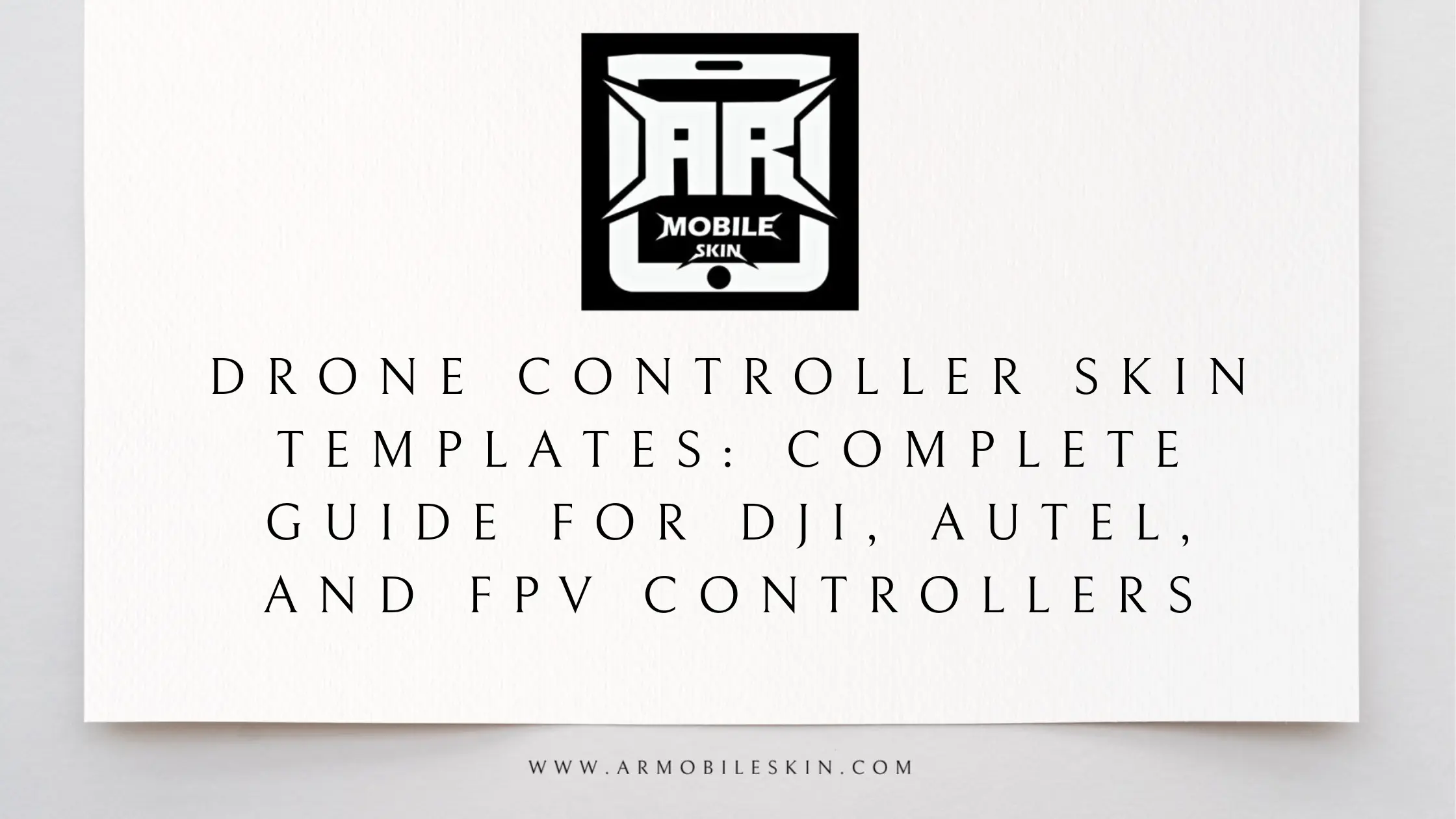 You are currently viewing Drone Controller Skin Templates: Complete Guide for DJI, Autel, and FPV Controllers