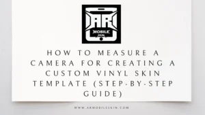 Read more about the article How to Measure a Camera for Creating a Custom Vinyl Skin Template (Step-by-Step Guide)