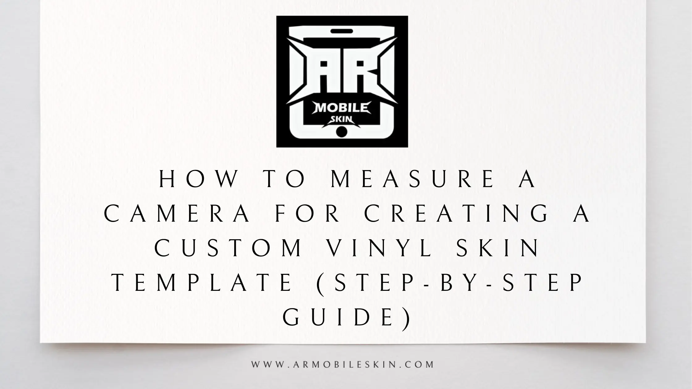 You are currently viewing How to Measure a Camera for Creating a Custom Vinyl Skin Template (Step-by-Step Guide)