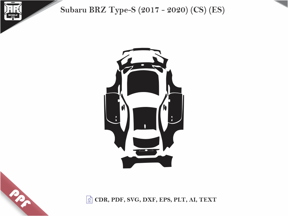 Subaru BRZ Type-S (2017 - 2020) (CS) (ES) Car Body PPF Cutting Template