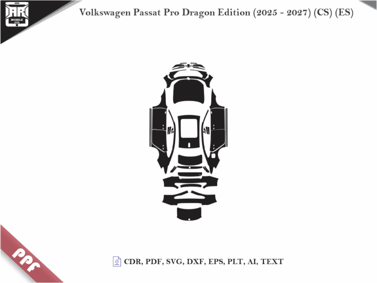 Volkswagen Passat Pro Dragon Edition (2025 – 2027) (CS) (ES) Full Car Body PPF Cutting Template