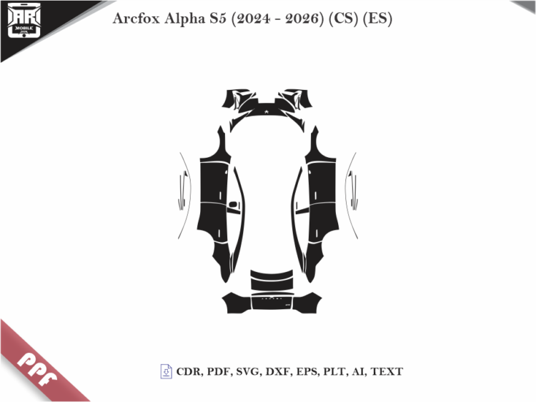 Arcfox Alpha S5 (2024 – 2026) (CS) (ES) Full Car Body PPF Cutting Template