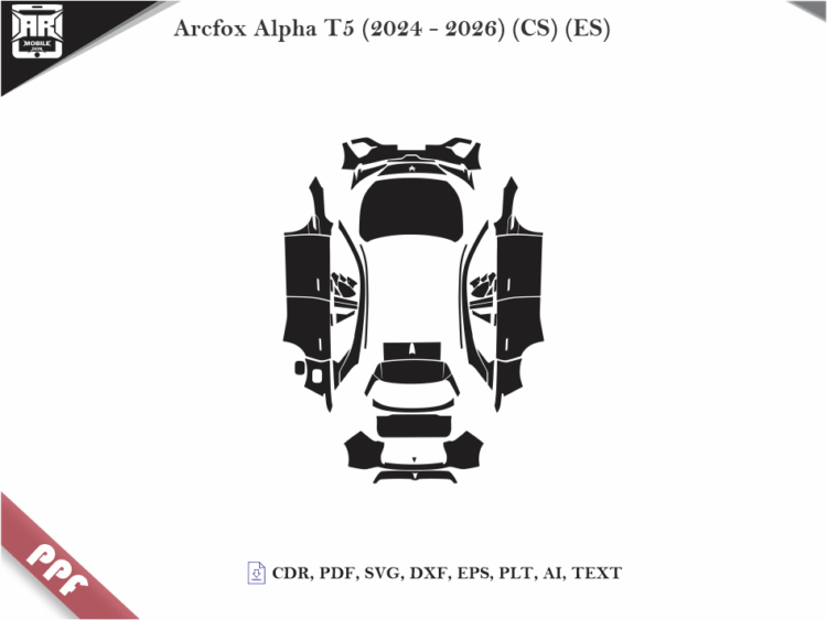 Arcfox Alpha T5 (2024 – 2026) (CS) (ES) Full Car Body PPF Cutting Template
