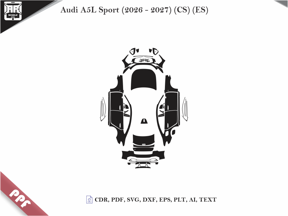 Audi A5L Sport (2026 - 2027) (CS) (ES) Car Body PPF Cutting Template
