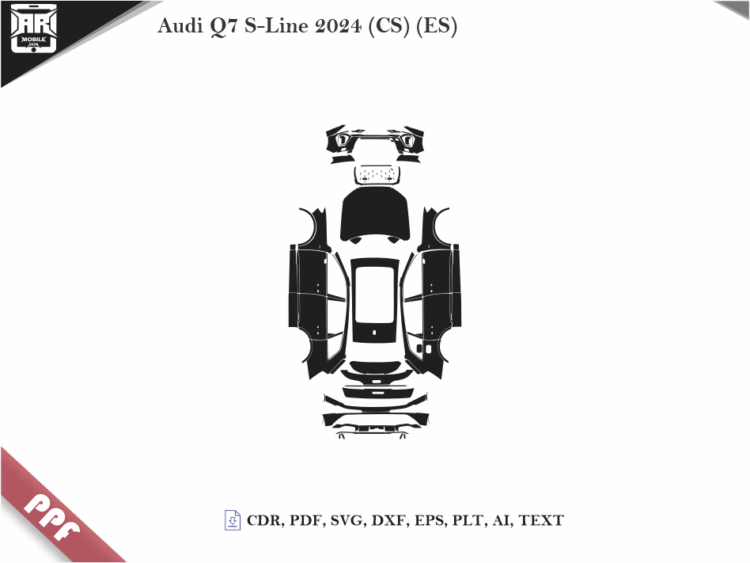 Audi Q7 S-Line 2024 (CS) (ES) Full Car Body PPF Cutting Template