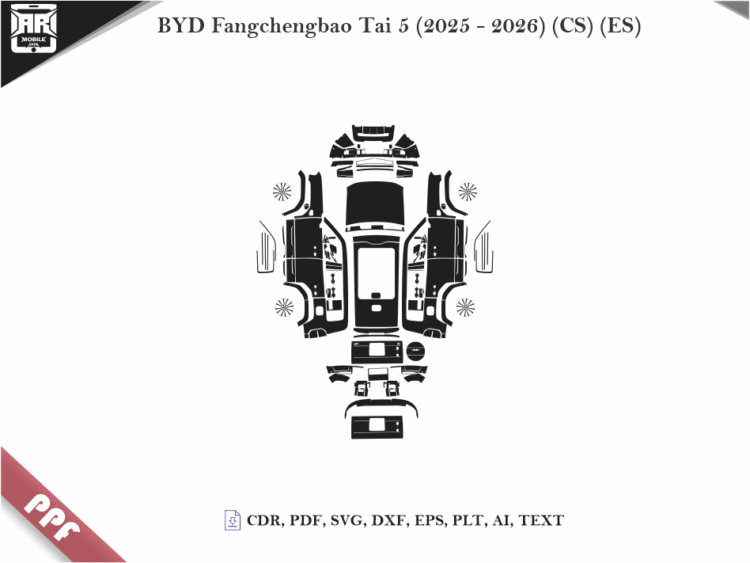 BYD Fangchengbao Tai 5 (2025 – 2026) (CS) (ES) Full Car Body PPF Cutting Template
