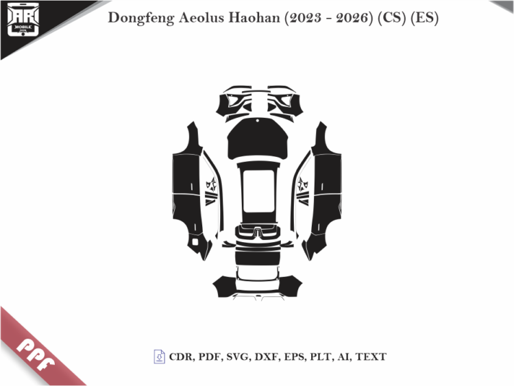 Dongfeng Aeolus Haohan (2023 – 2026) (CS) (ES) Full Car Body PPF Cutting Template