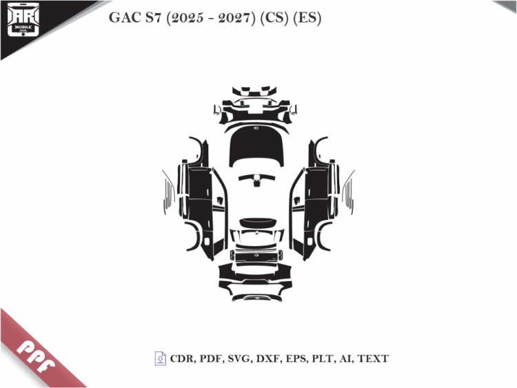 GAC S7 (2025 – 2027) (CS) (ES) Full Car Body PPF Cutting Template
