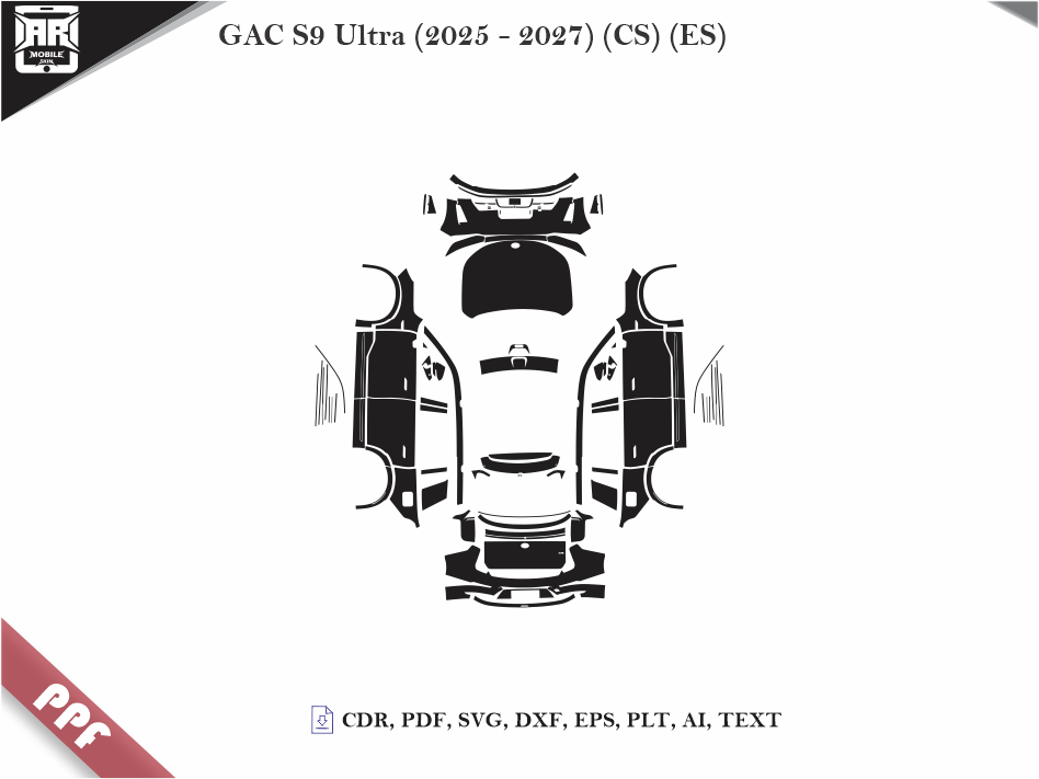 GAC S9 Ultra (2025 - 2027) (CS) (ES) Car Body PPF Cutting Template