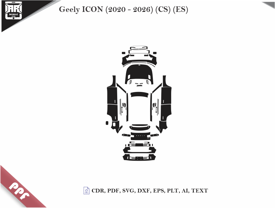 Geely ICON (2020 - 2026) (CS) (ES) Car Body PPF Cutting Template
