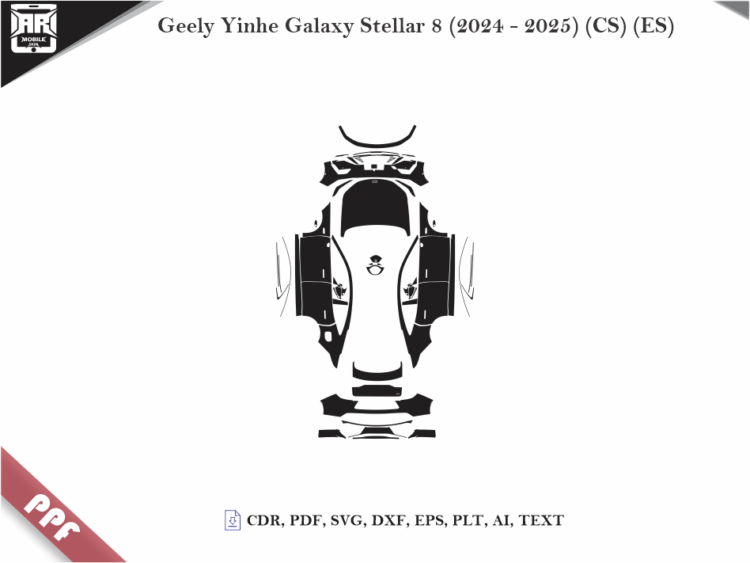 Geely Yinhe Galaxy Stellar 8 (2024 – 2025) (CS) (ES) Full Car Body PPF Cutting Template