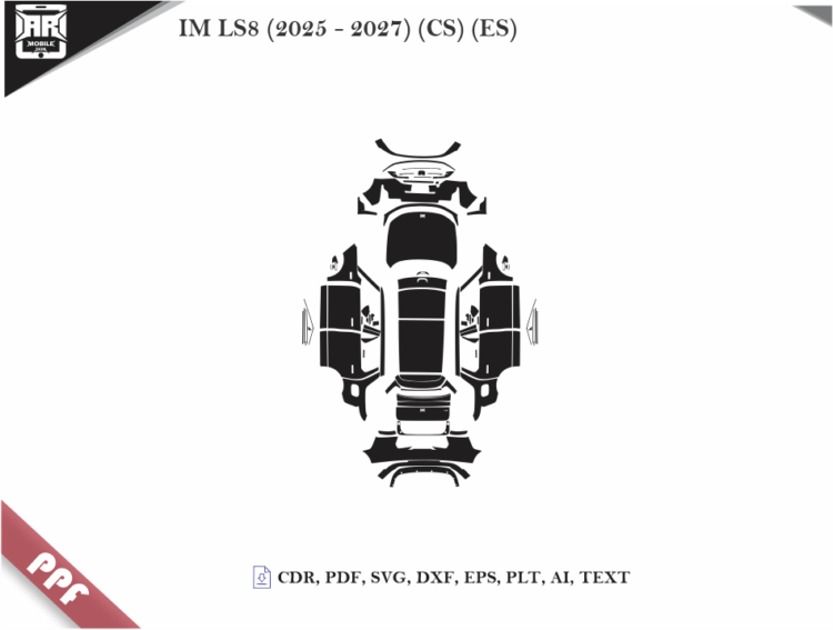 IM LS8 (2025 – 2027) (CS) (ES) Full Car Body PPF Cutting Template
