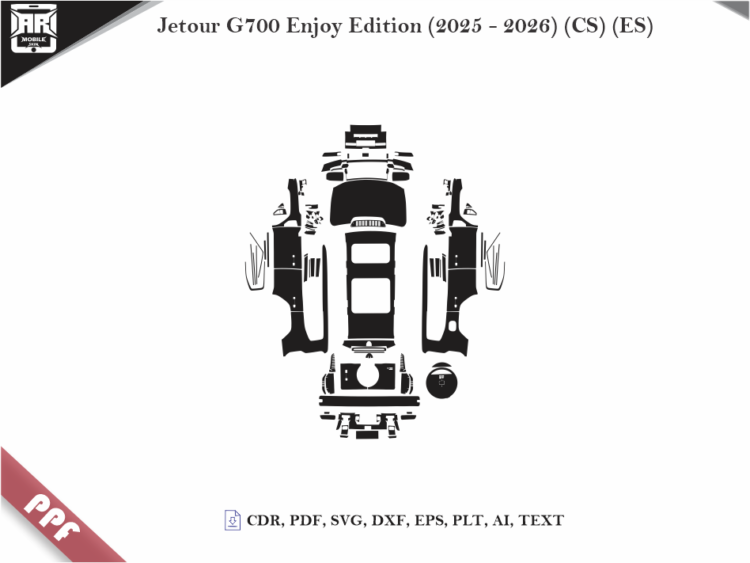 Jetour G700 Enjoy Edition (2025 – 2026) (CS) (ES) Full Car Body PPF Cutting Template