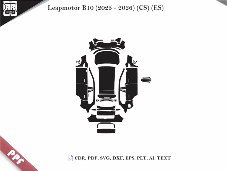 Leapmotor B10 (2025 – 2026) (CS) (ES) Full Car Body PPF Cutting Template