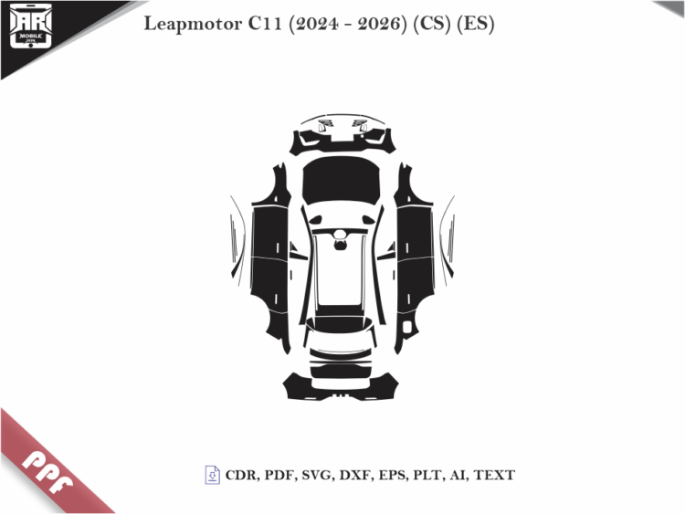 Leapmotor C11 (2024 – 2026) (CS) (ES) Full Car Body PPF Cutting Template