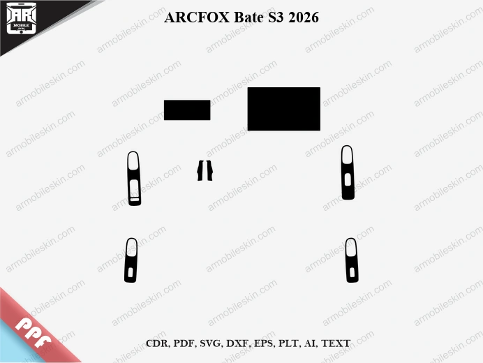 ARCFOX Bate S3 2026 Car Interior PPF Template Vector