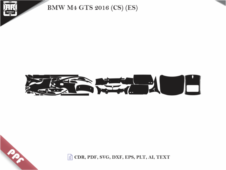 BMW M4 GTS 2016 (CS) (ES) Full Car Body PPF Cutting Template