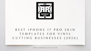 Read more about the article Best iPhone 17 Pro Skin Templates for Vinyl Cutting Businesses (2026)