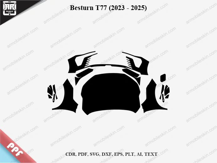 Besturn T77 (2023 – 2025) Car PPF Template