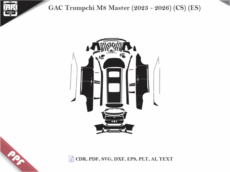 GAC Trumpchi M8 Master (2023 – 2026) (CS) (ES) Full Car Body PPF Cutting Template