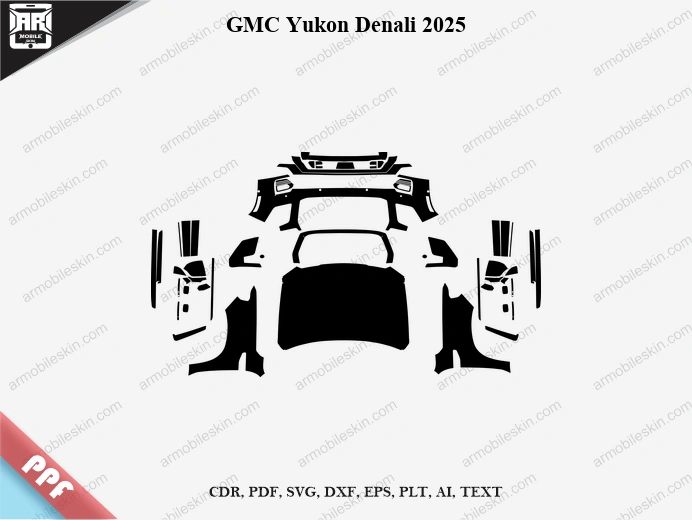 GMC Yukon Denali 2025 Car PPF Template