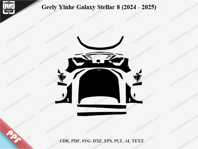 Geely Yinhe Galaxy Stellar 8 (2024 - 2025) Car Exterior Front PPF Template