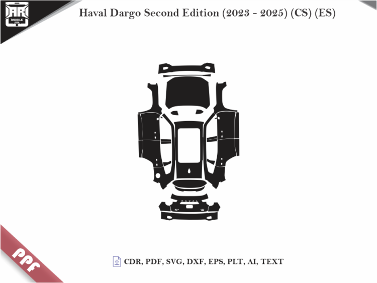 Haval Dargo Second Edition (2023 – 2025) (CS) (ES) Full Car Body PPF Cutting Template