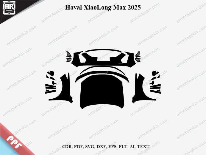 Haval XiaoLong Max 2025 Car PPF Template