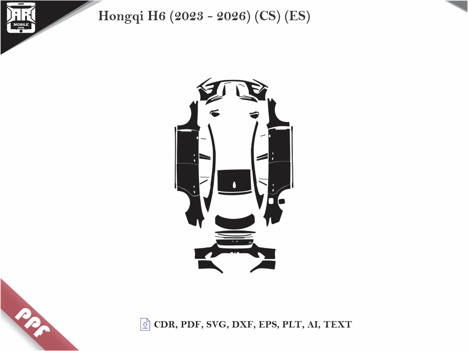 Hongqi H6 (2023 - 2026) (CS) (ES) Car Body PPF Cutting Template