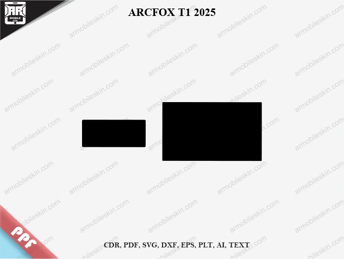 ARCFOX T1 2025 Car Screen PPF Template Vector Cut File