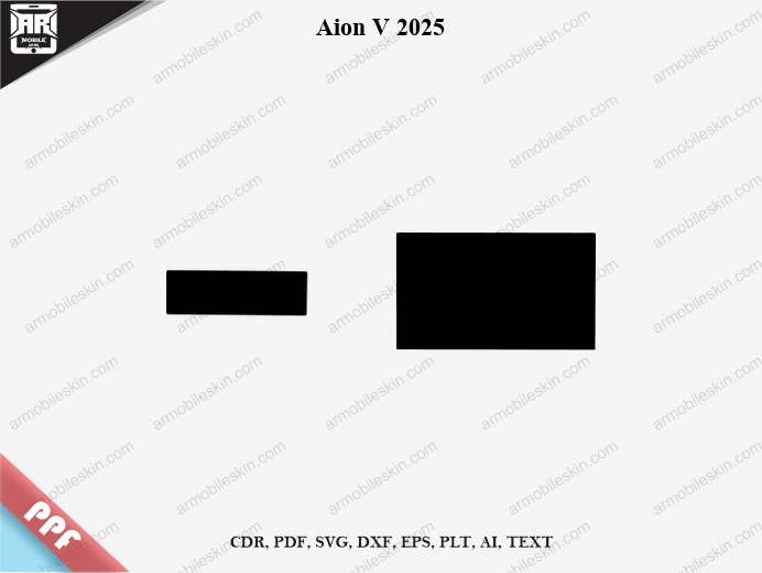Aion V 2025 Car Screen PPF Template Vector Cut File