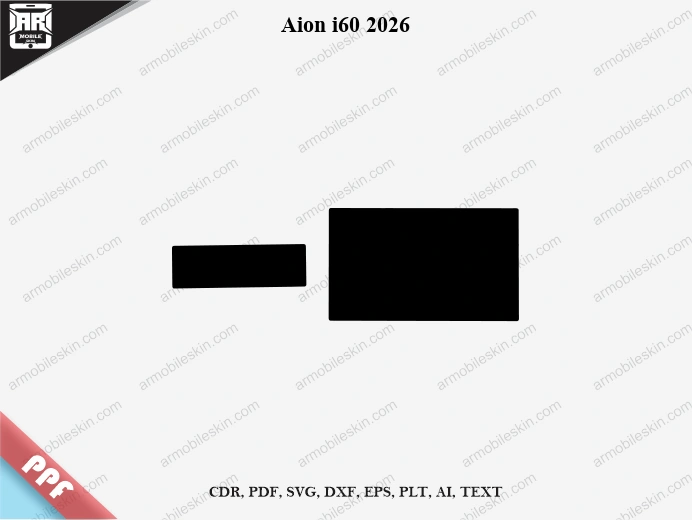 Aion i60 2026 Car Screen PPF Template Vector Cut File