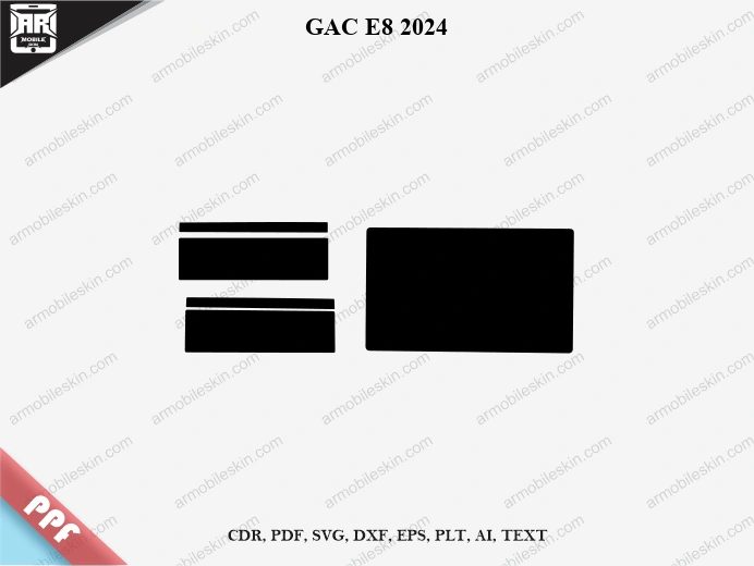 GAC E8 2024 Car Screen PPF Template Vector Cut File