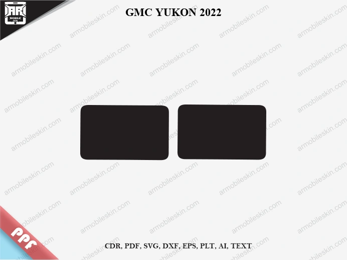GMC YUKON 2022 Car Screen PPF Template Vector Cut File