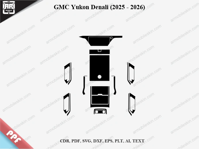 GMC Yukon Denali (2025 - 2026) Car Interior PPF Template