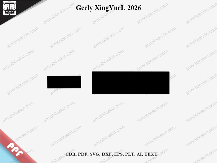 Geely XingYueL 2026 Car Screen PPF Template Vector Cut File