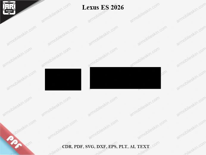 Lexus ES 2026 Car Screen PPF Template Vector Cut File