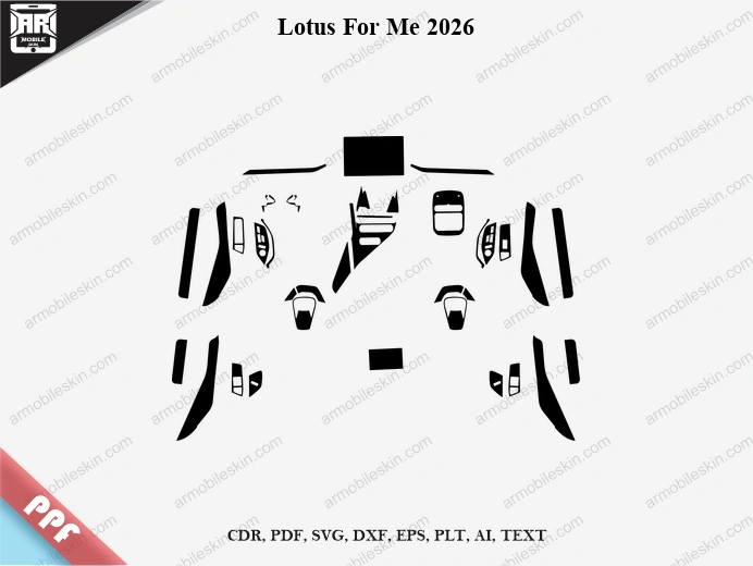 Lotus For Me 2026 Car Interior PPF Template