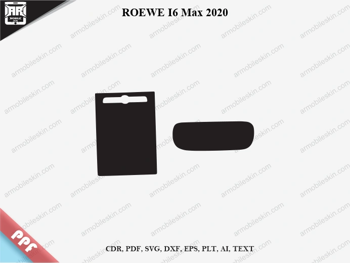 ROEWE I6 Max 2020 Car Screen PPF Template Vector Cut File