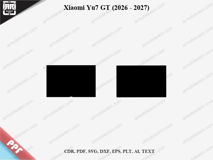 Xiaomi Yu7 GT (2026 - 2027) Car Screen PPF Template Vector Cut File